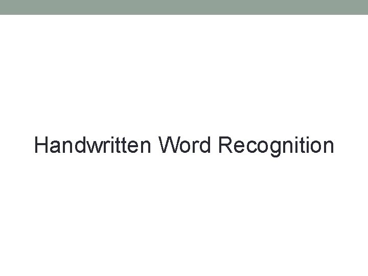 Handwritten Word Recognition 