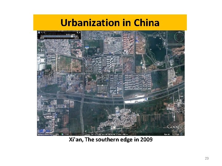 Urbanization in China Xi'an, The southern edge in 2009 23 