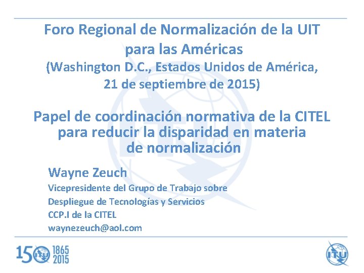 Foro Regional de Normalización de la UIT para las Américas (Washington D. C. ,