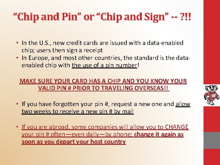 “Chip and Pin” or “Chip and Sign” -- ? !! • In the U.