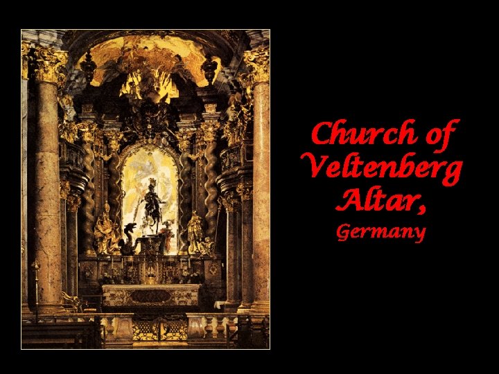 Church of Veltenberg Altar, Germany 