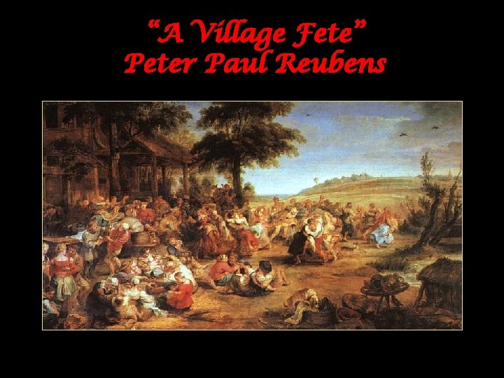 “A Village Fete” Peter Paul Reubens 