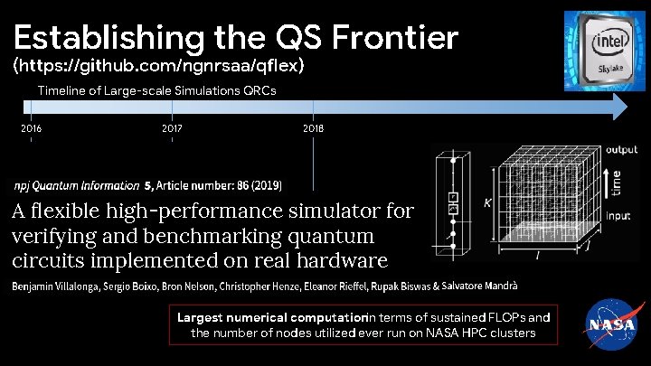 Establishing the QS Frontier (https: //github. com/ngnrsaa/qflex) Timeline of Large-scale Simulations QRCs 2016 2017