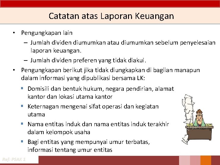 Catatan atas Laporan Keuangan • Pengungkapan lain – Jumlah dividen diumumkan atau diumumkan sebelum