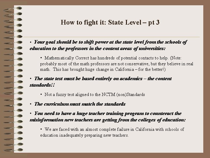 How to fight it: State Level – pt 3 • Your goal should be