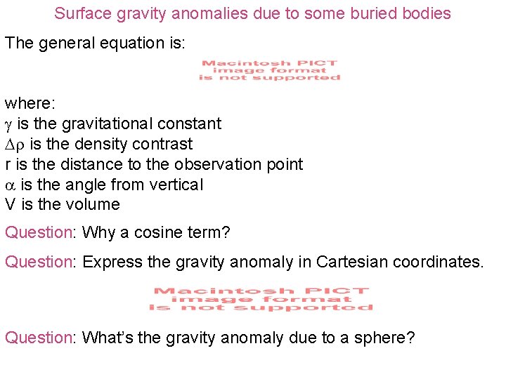 Surface gravity anomalies due to some buried bodies The general equation is: where: is