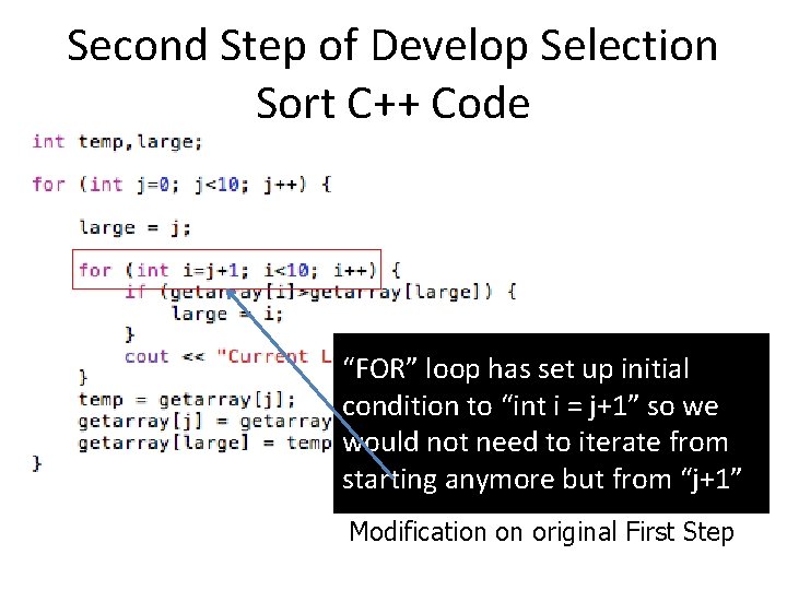 Second Step of Develop Selection Sort C++ Code “FOR” loop has set up initial