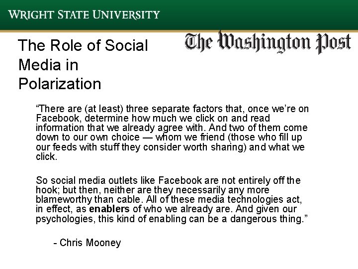 The Role of Social Media in Polarization “There are (at least) three separate factors The Role of Social Media in Polarization “There are (at least) three separate factors