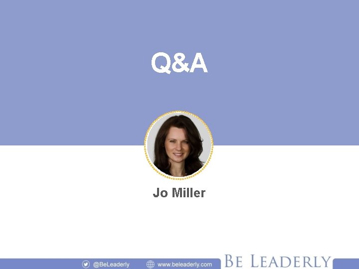 Q&A Jo Miller 