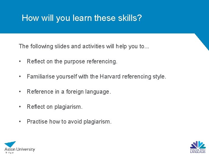 How will you learn these skills? The following slides and activities will help you How will you learn these skills? The following slides and activities will help you