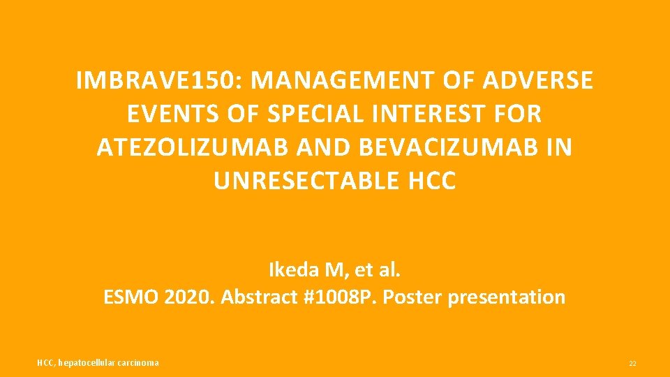 IMBRAVE 150: MANAGEMENT OF ADVERSE EVENTS OF SPECIAL INTEREST FOR ATEZOLIZUMAB AND BEVACIZUMAB IN