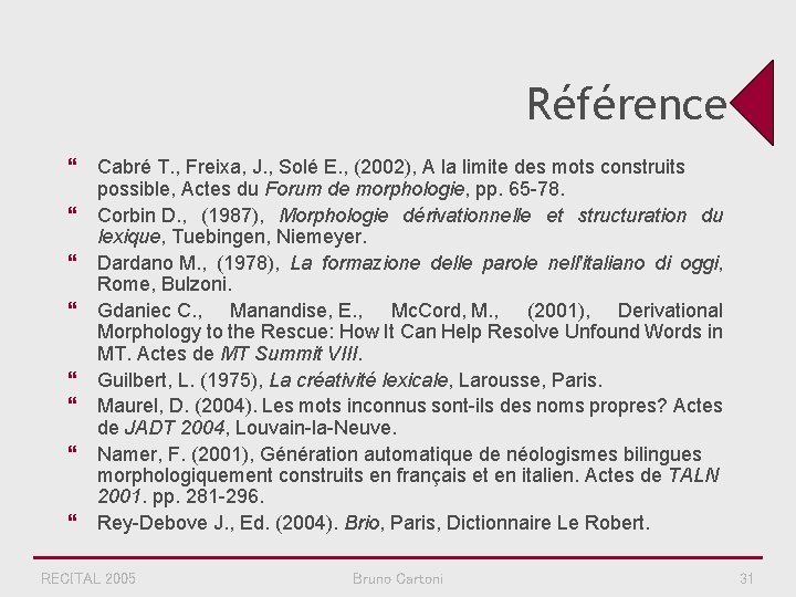 Référence } Cabré T. , Freixa, J. , Solé E. , (2002), A la