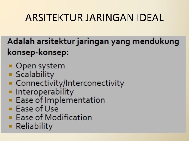ARSITEKTUR JARINGAN IDEAL 