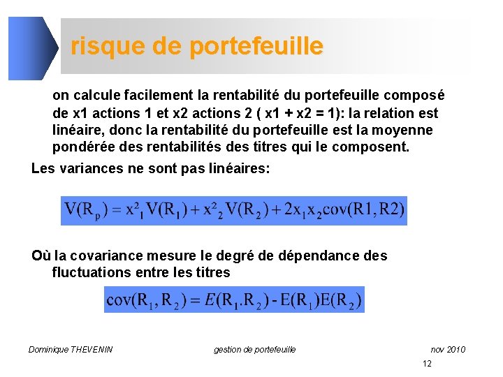 risque de portefeuille on calcule facilement la rentabilité du portefeuille composé de x 1