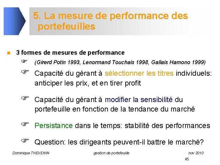 5. La mesure de performance des portefeuilles n 3 formes de mesures de performance