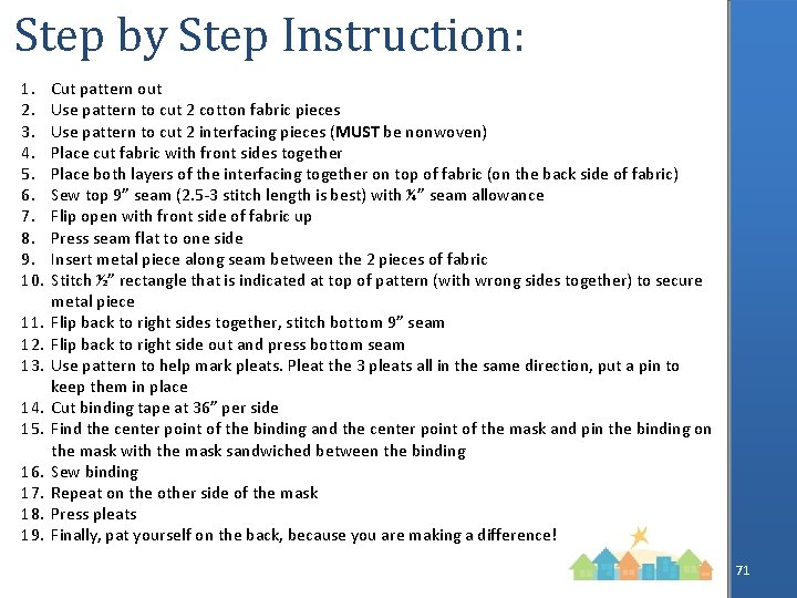 Step by Step Instruction: 1. 2. 3. 4. 5. 6. 7. 8. 9. 10.