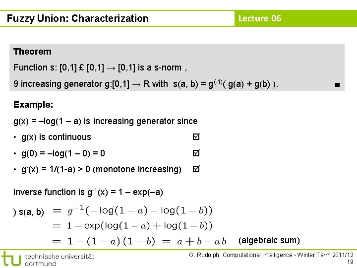 Lecture 06 Fuzzy Union: Characterization Theorem Function s: [0, 1] £ [0, 1] →