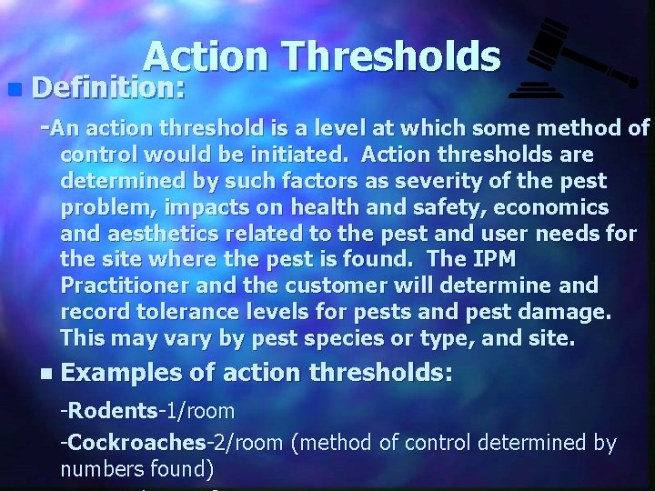 n Action Thresholds Definition: -An action threshold is a level at which some method