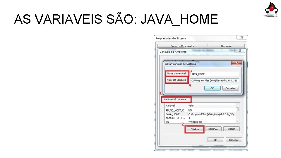 AS VARIAVEIS SÃO: JAVA_HOME 