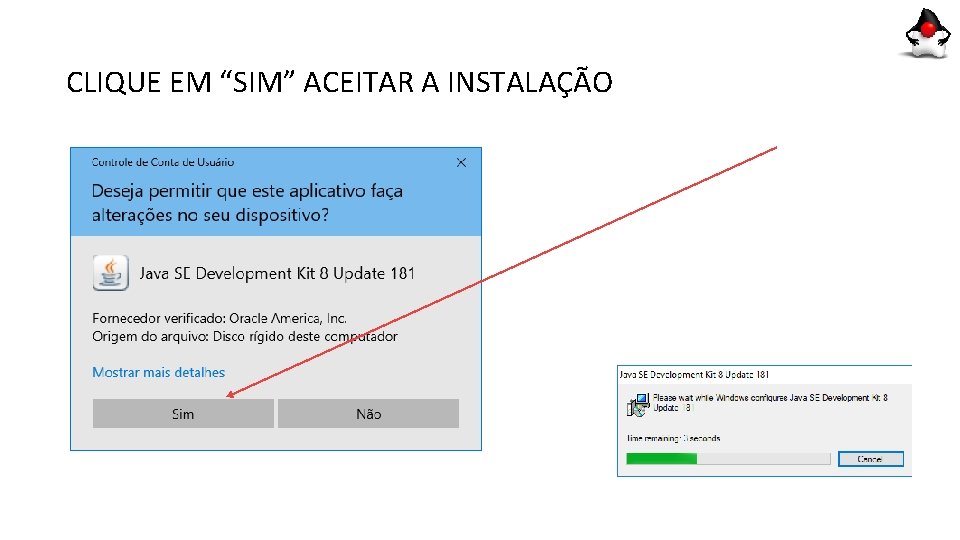 CLIQUE EM “SIM” ACEITAR A INSTALAÇÃO 