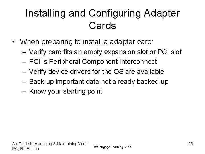 Installing and Configuring Adapter Cards • When preparing to install a adapter card: – Installing and Configuring Adapter Cards • When preparing to install a adapter card: –