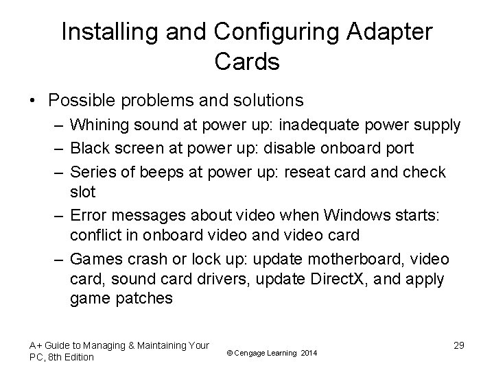 Installing and Configuring Adapter Cards • Possible problems and solutions – Whining sound at Installing and Configuring Adapter Cards • Possible problems and solutions – Whining sound at