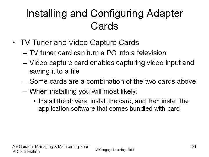 Installing and Configuring Adapter Cards • TV Tuner and Video Capture Cards – TV Installing and Configuring Adapter Cards • TV Tuner and Video Capture Cards – TV