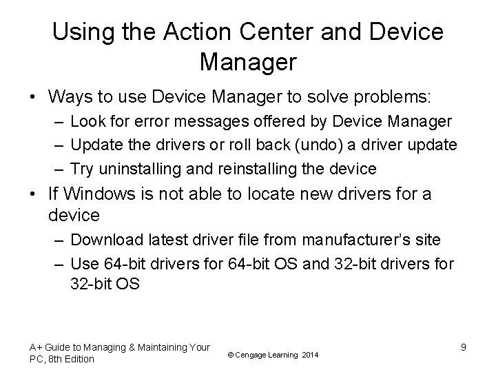Using the Action Center and Device Manager • Ways to use Device Manager to Using the Action Center and Device Manager • Ways to use Device Manager to