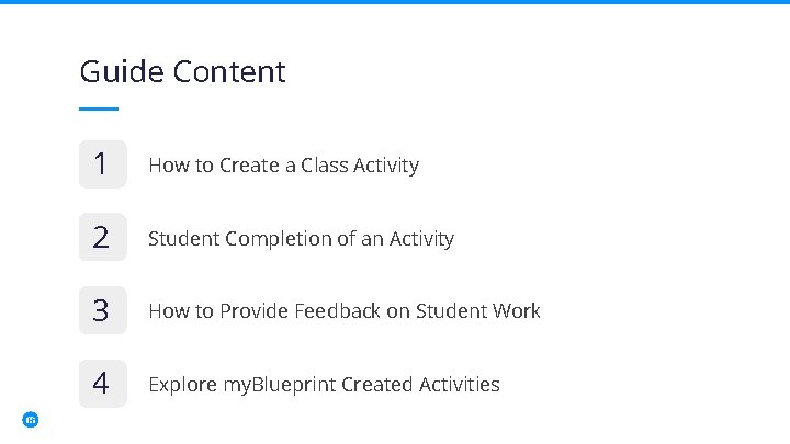 Guide Content 1 How to Create a Class Activity 2 Student Completion of an