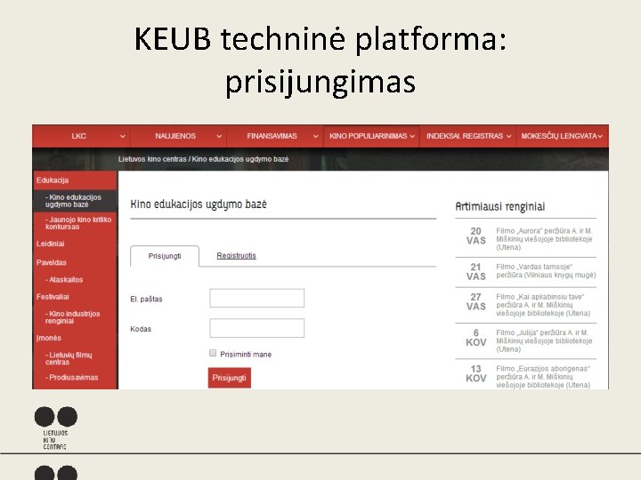 KEUB techninė platforma: prisijungimas 