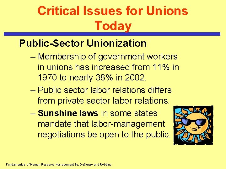 Critical Issues for Unions Today Public-Sector Unionization – Membership of government workers in unions