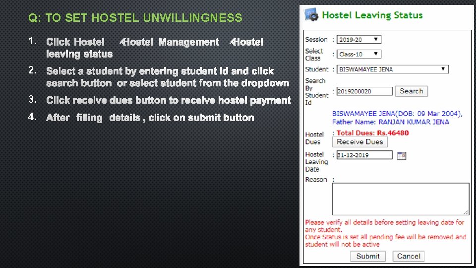 Q: TO SET HOSTEL UNWILLINGNESS 1. 2. 3. 4. 