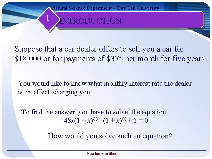 Natural Science Department – Duy Tan University 1 INTRODUCTION Suppose that a car dealer