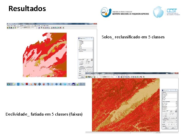 Resultados Solos_ reclassificado em 5 classes Declividade_ fatiada em 5 classes (faixas) 