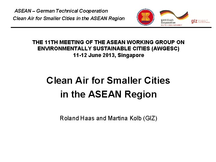 ASEAN – German Technical Cooperation Clean Air for Smaller Cities in the ASEAN Region