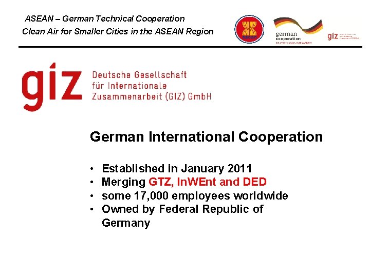 ASEAN – German Technical Cooperation Clean Air for Smaller Cities in the ASEAN Region