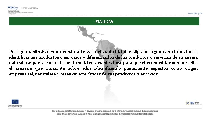 MARCAS Un signo distintivo es un medio a través del cual el titular elige