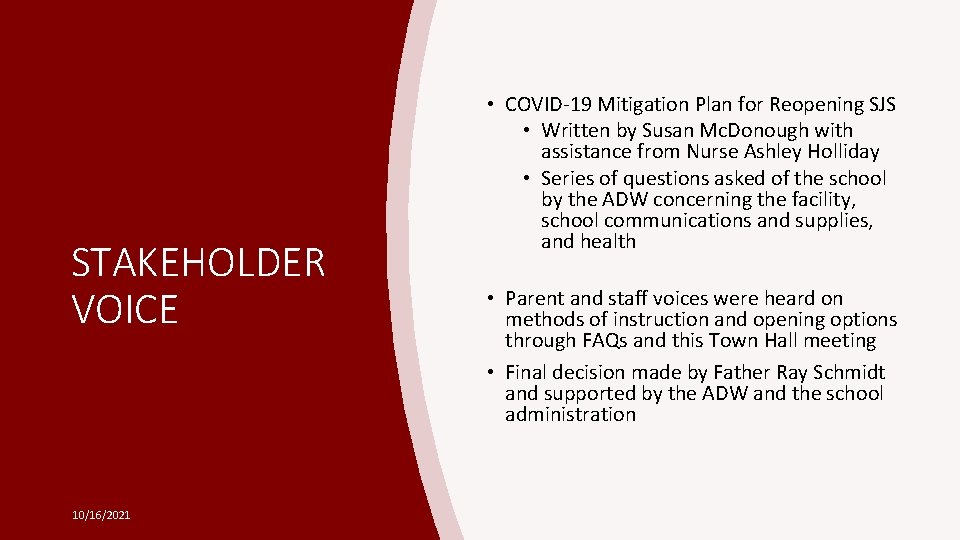 STAKEHOLDER VOICE 10/16/2021 • COVID-19 Mitigation Plan for Reopening SJS • Written by Susan