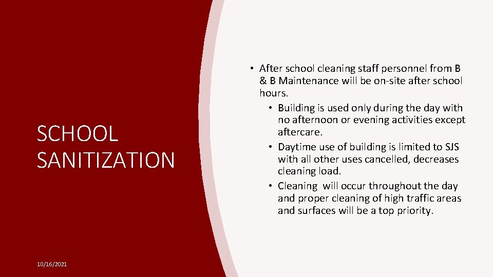 SCHOOL SANITIZATION 10/16/2021 • After school cleaning staff personnel from B & B Maintenance