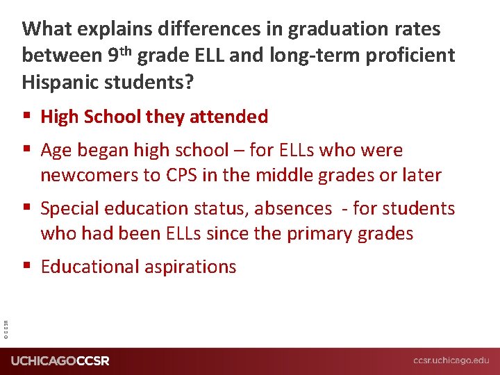 What explains differences in graduation rates between 9 th grade ELL and long-term proficient