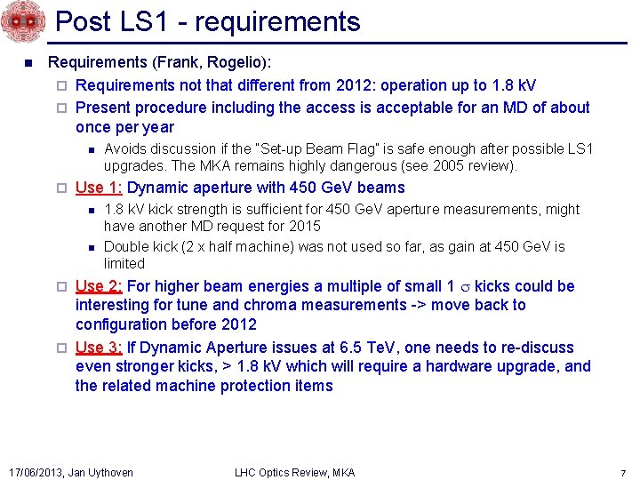 Post LS 1 - requirements n Requirements (Frank, Rogelio): ¨ Requirements not that different