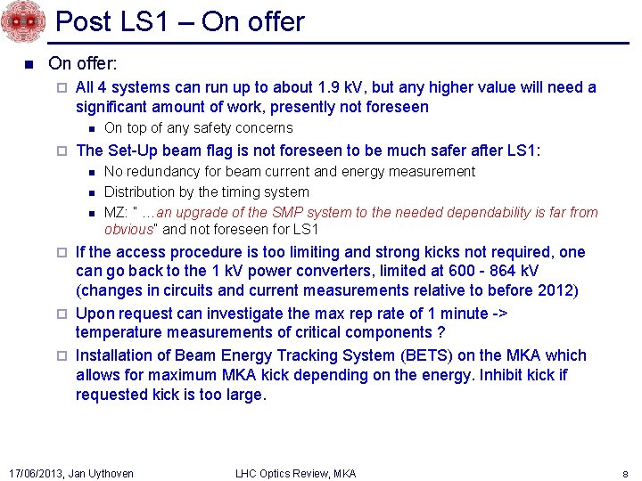 Post LS 1 – On offer n On offer: ¨ All 4 systems can