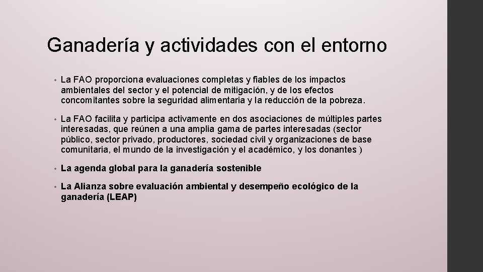 Ganadería y actividades con el entorno • La FAO proporciona evaluaciones completas y fiables