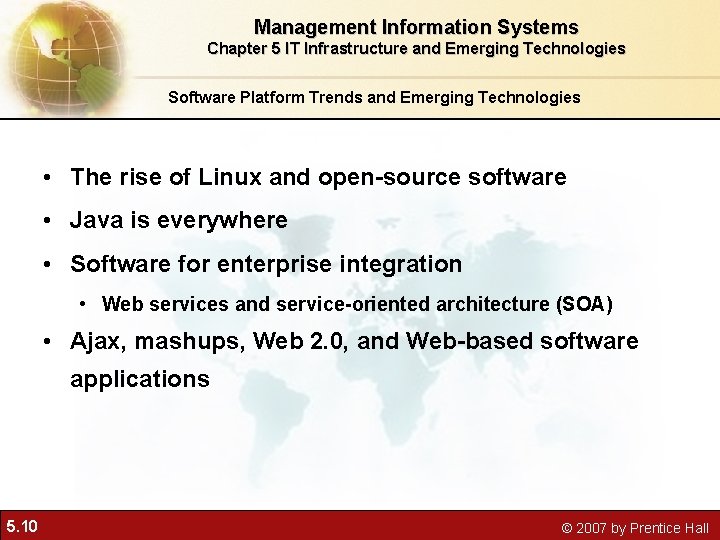 Management Information Systems Chapter 5 IT Infrastructure and Emerging Technologies Software Platform Trends and