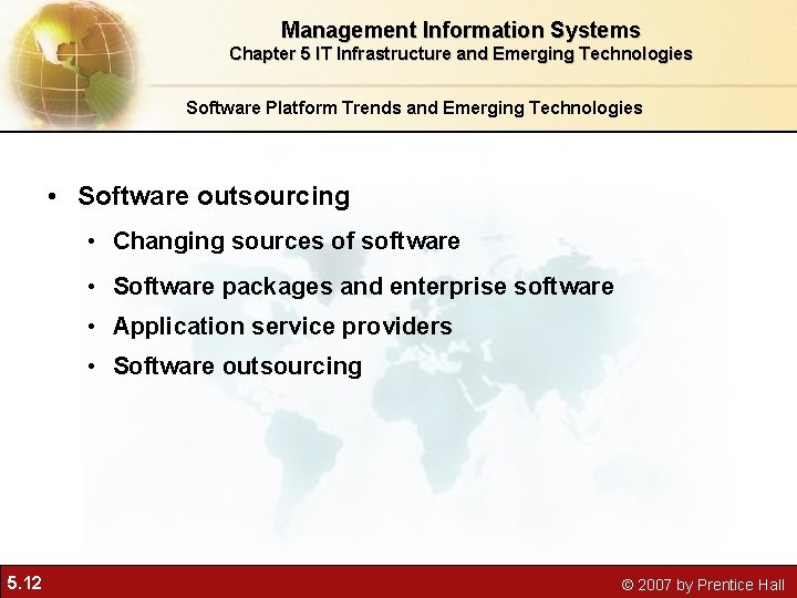 Management Information Systems Chapter 5 IT Infrastructure and Emerging Technologies Software Platform Trends and