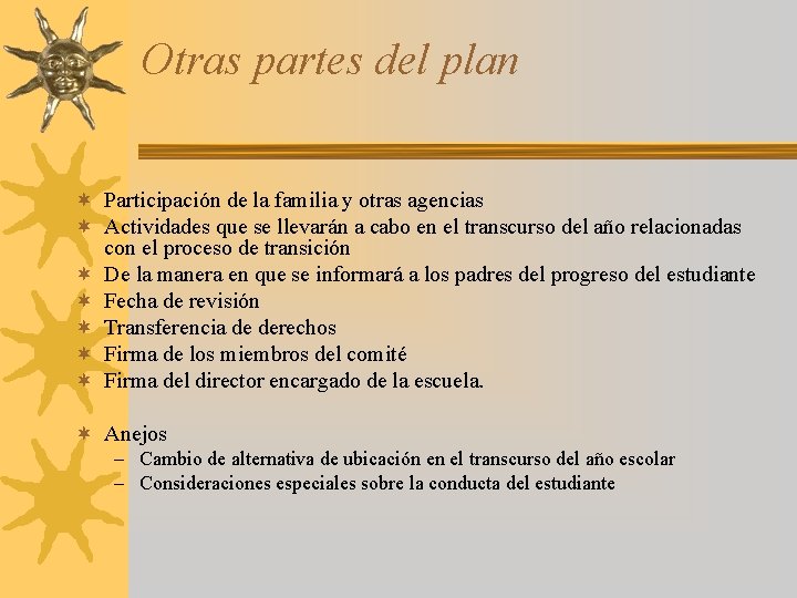 Otras partes del plan ¬ Participación de la familia y otras agencias ¬ Actividades