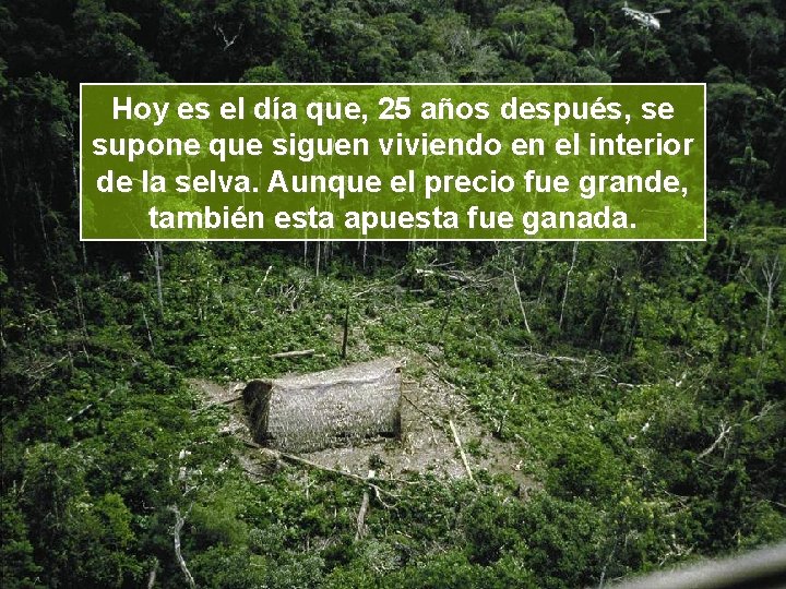 Hoy es el día que, 25 años después, se supone que siguen viviendo en