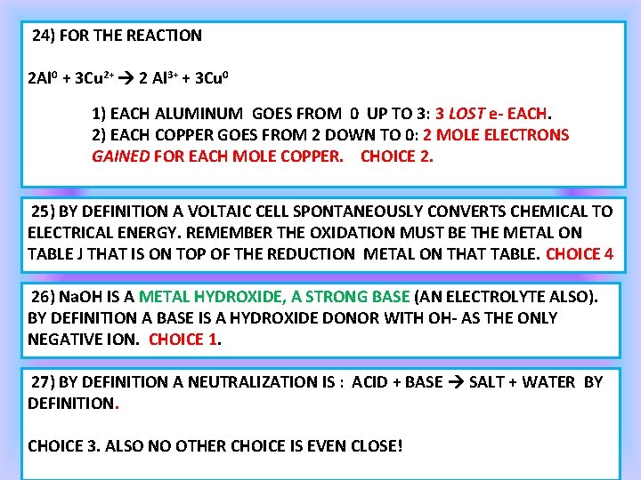24) FOR THE REACTION 2 Al 0 + 3 Cu 2+ 2 Al 3+
