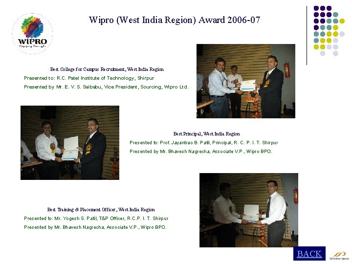 Wipro (West India Region) Award 2006 -07 Best College for Campus Recruitment, West India