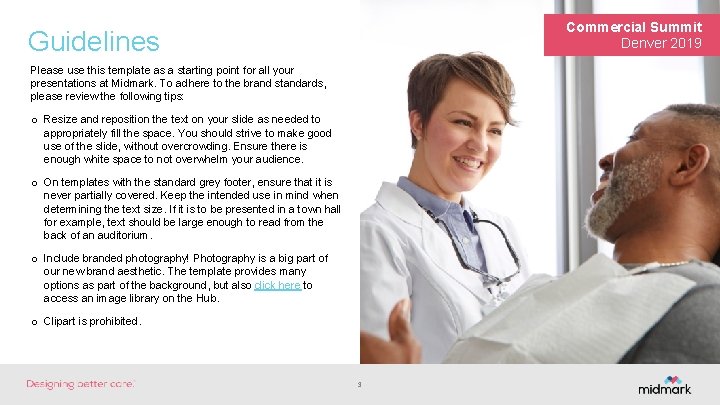 Commercial Summit Denver 2019 Guidelines Please use this template as a starting point for